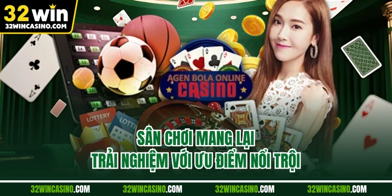 Sân chơi mang lại trải nghiệm với ưu điểm nổi trội